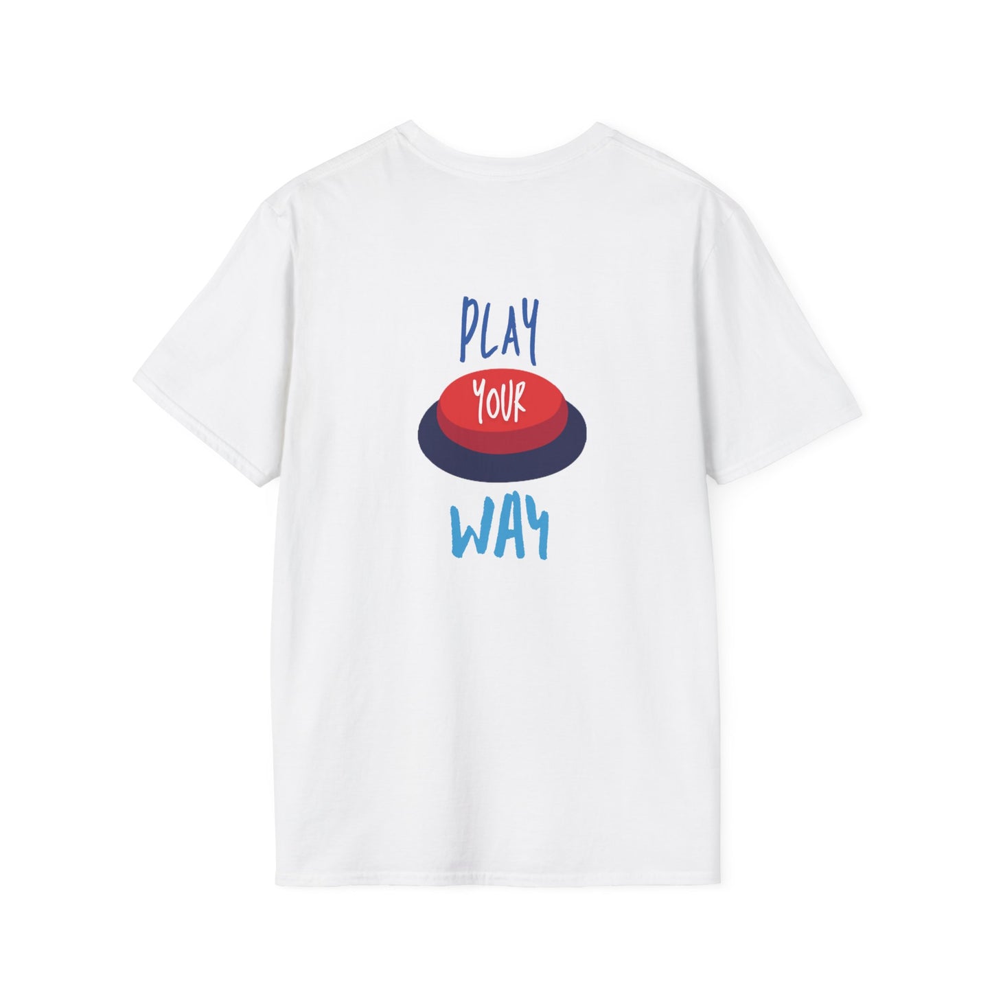 Switched "Play Your Way" Unisex Softstyle T-Shirt